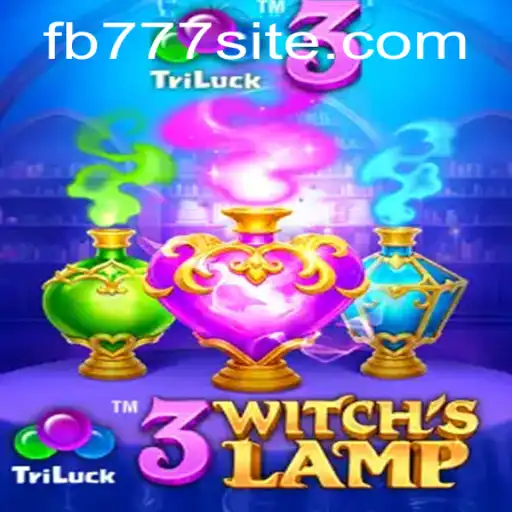 Unlocking the Mysteries of 3WitchsLamp: The Enchanting Realm of FB777