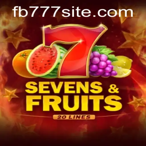 Exploring the Thrilling World of SevensFruits20 and the Secrets of FB777