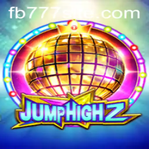 Exploring the World of JumpHigh2 and the Rise of Player FB777